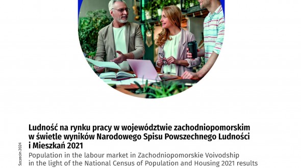 Ludność na rynku pracy w województwie zachodniopomorskim w świetle wyników NSP 2021